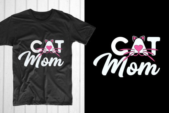 Cat Mom Mother’s Day Graphics for T-Shirt Designs