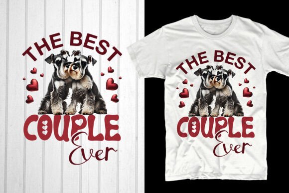 The Best Couple Ever. Schnauzer Couple. T-Shirt Graphics