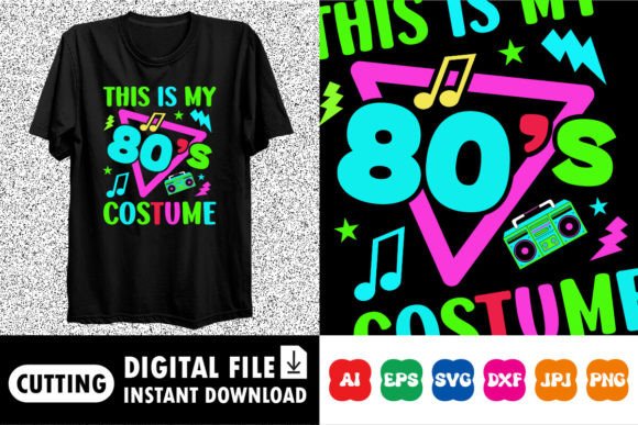 This Is My 80s Costume Graphics for T-Shirt Designs